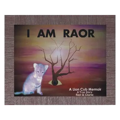 "I Am Raor" - "" ("Raor and Charlie")(Pevná vazba)