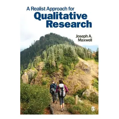 "A Realist Approach for Qualitative Research" - "" ("Maxwell Joseph A.")(Paperback)