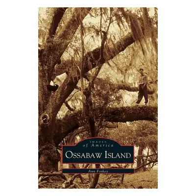 "Ossabaw Island" - "" ("Foskey Ann")(Pevná vazba)