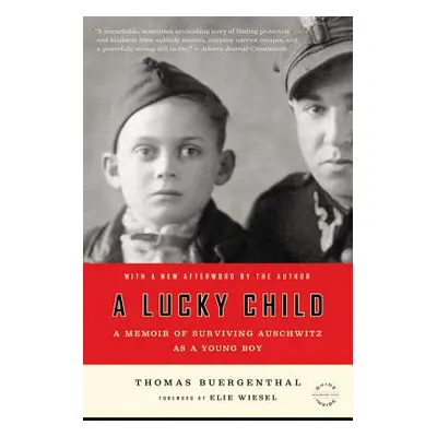 "A Lucky Child: A Memoir of Surviving Auschwitz as a Young Boy" - "" ("Buergenthal Thomas")(Pape