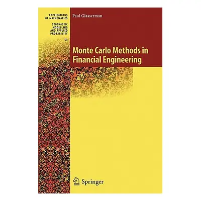 "Monte Carlo Methods in Financial Engineering" - "" ("Glasserman Paul")(Paperback)