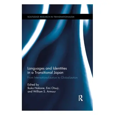 "Languages and Identities in a Transitional Japan: From Internationalization to Globalization" -