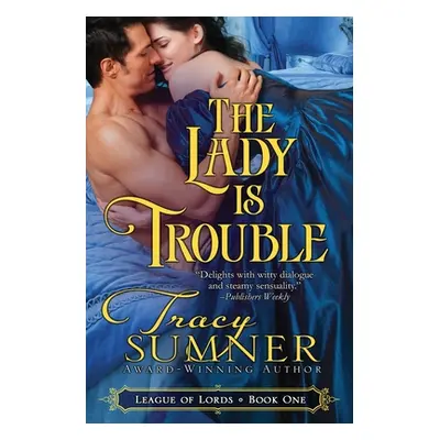 "The Lady is Trouble" - "" ("Sumner Tracy")(Paperback)