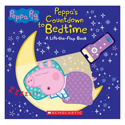 "Countdown to Bedtime (Media Tie-In): Lift-The-Flap Book with Flashlight (Peppa Pig)" - "" ("Sch