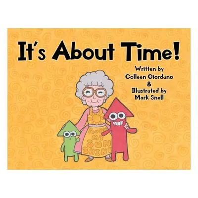 "It's About Time!" - "" ("Giordano Colleen")(Paperback)