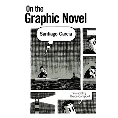 "On the Graphic Novel" - "" ("Garcia Santiago")(Paperback)