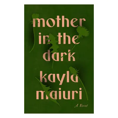 "Mother in the Dark" - "" ("Maiuri Kayla")(Pevná vazba)