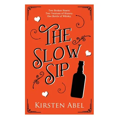 "The Slow Sip" - "" ("Abel Kirsten")(Paperback)