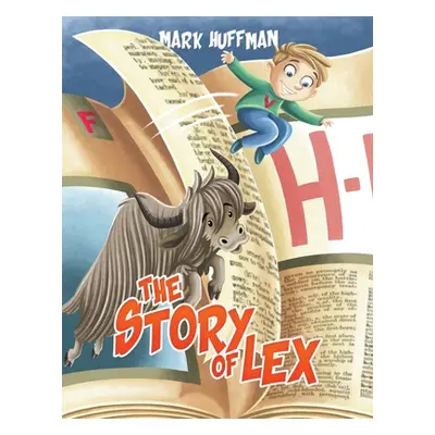 "The Story of Lex" - "" ("Huffman Mark")(Paperback)