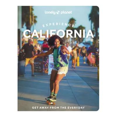 "Lonely Planet Experience California 1" - "" ("Planet Lonely")(Paperback)