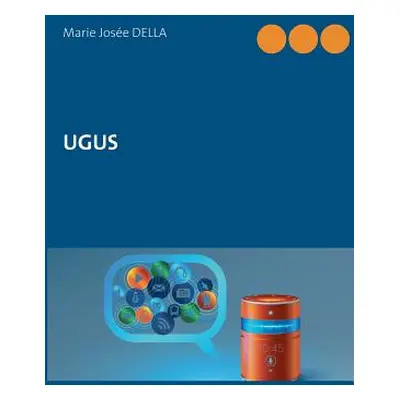 "Ugus" - "" ("Della Marie Jose")(Paperback)