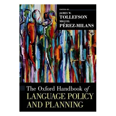 "The Oxford Handbook of Language Policy and Planning" - "" ("Tollefson James W.")(Pevná vazba)