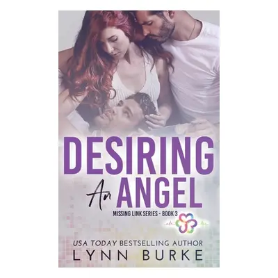 "Desiring an Angel" - "" ("Burke Lynn")(Pevná vazba)