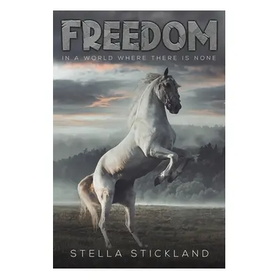 "Freedom" - "" ("Stickland Stella")(Paperback)