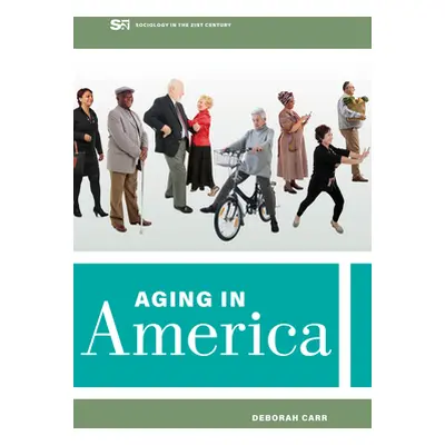 "Aging in America: Volume 8" - "" ("Carr Deborah")(Paperback)