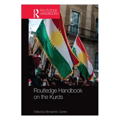 "Routledge Handbook on the Kurds" - "" ("Gunter Michael")(Paperback)