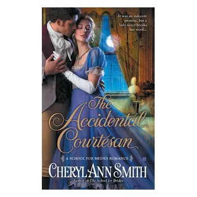 "The Accidental Courtesan" - "" ("Smith Cheryl Ann")(Mass Market Paperbound)