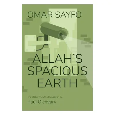 "Allah's Spacious Earth" - "" ("Sayfo Omar")(Paperback)