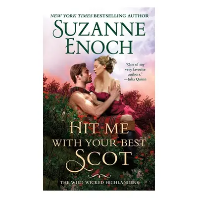 "Hit Me with Your Best Scot" - "" ("Enoch Suzanne")(Mass Market Paperbound)