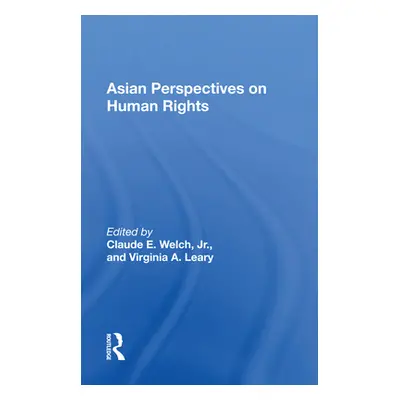 "Asian Perspectives on Human Rights" - "" ("Welch Claude")(Paperback)