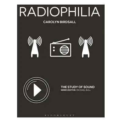 "Radiophilia" - "" ("Birdsall Carolyn")(Paperback)