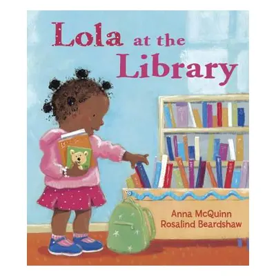 "Lola at the Library" - "" ("McQuinn Anna")(Paperback)