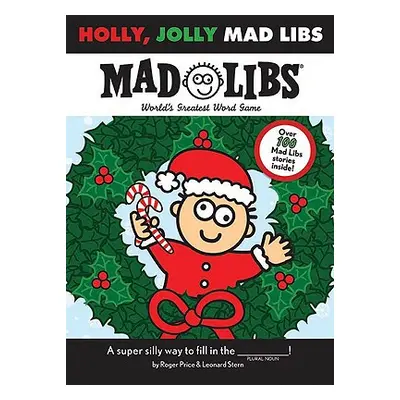 "Holly, Jolly Mad Libs" - "" ("Price Roger")(Paperback)