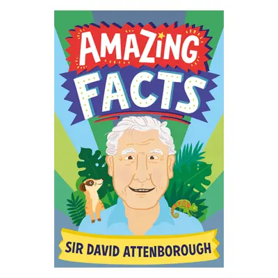 "Amazing Facts Sir David Attenborough" - "" ("Wilson Hannah")(Paperback)