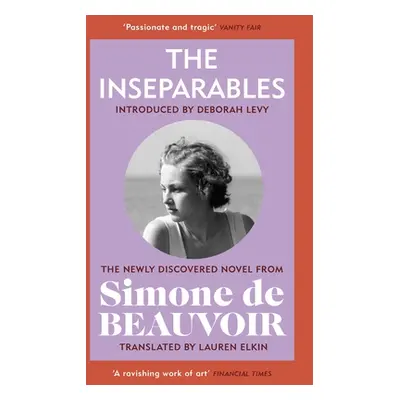 "Inseparables" - "The newly discovered novel from Simone de Beauvoir" ("de Beauvoir Simone")(Pap