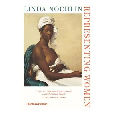 "Representing Women" - "" ("Nochlin Linda")(Paperback)