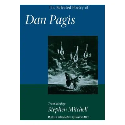 "The Selected Poetry of Dan Pagis" - "" ("Pagis Dan")(Paperback)