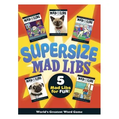 "Supersize Mad Libs" - "" ("Mad Libs")(Paperback)