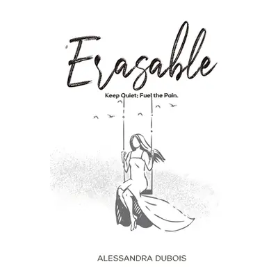 "Erasable" - "" ("DuBois Alessandra")(Paperback)