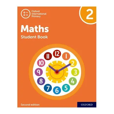 "Oxford International Primary Maths Second Edition: Student Book 2" - "" ("Cotton Tony")(Paperba