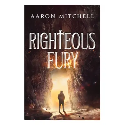 "Righteous Fury" - "" ("Mitchell Aaron")(Paperback)