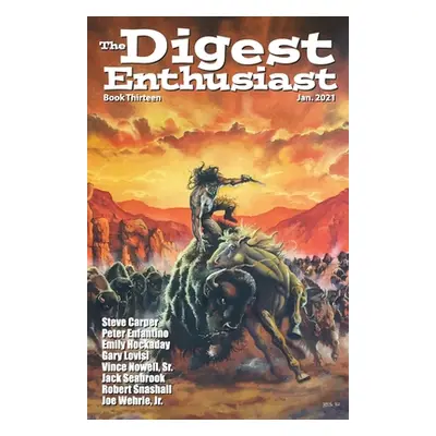 "The Digest Enthusiast #13: Explore the world of digest magazines." - "" ("Krauss Richard")(Pape