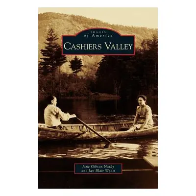 "Cashiers Valley" - "" ("Nardy Jane Gibson")(Pevná vazba)