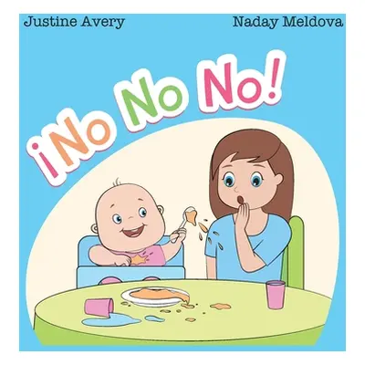 "No No No!" - "" ("Avery Justine")(Pevná vazba)