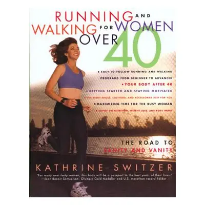 "Running & Walking For Women Over 40" - "" ("Switzer Kathrine")(Paperback)