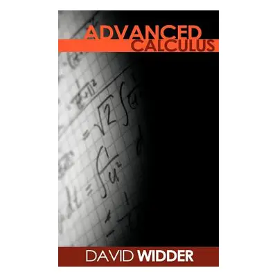 "Advanced Calculus" - "" ("Widder David V.")(Pevná vazba)