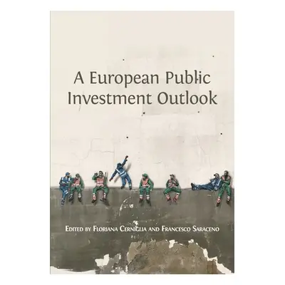 "A European Public Investment Outlook" - "" ("Cerniglia Floriana")(Paperback)