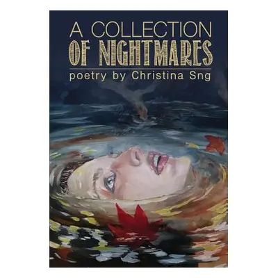 "A Collection of Nightmares" - "" ("Sng Christina")(Paperback)