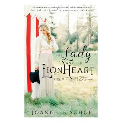 "The Lady and the Lionheart" - "" ("Bischof Joanne")(Paperback)