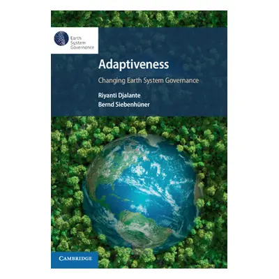 "Adaptiveness: Changing Earth System Governance" - "" ("Djalante Riyanti")(Paperback)