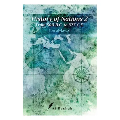 "History of Nations 2" - "" ("Ibn Al-Jawzi")(Paperback)