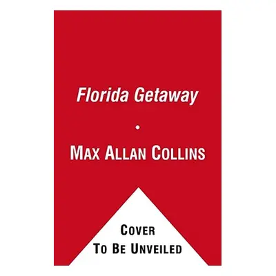 "Florida Getaway, 1" - "" ("Collins Max Allan")(Paperback)