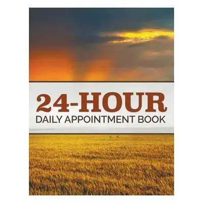 "24-Hour Daily Appointment Book" - "" ("Speedy Publishing LLC")(Paperback)