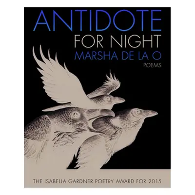 "Antidote for Night" - "" ("de la O. Marsha")(Paperback)