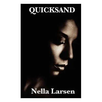 "Quicksand" - "" ("Larsen Nella")(Paperback)