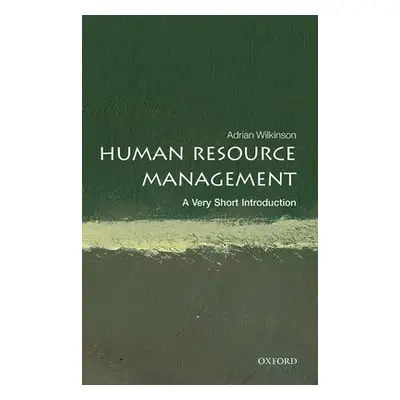 "Human Resource Management: A Very Short Introduction" - "" ("Wilkinson Adrian")(Paperback)